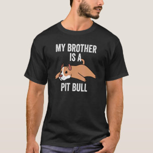 Camiseta Engraçado Meu Irmão É Um Cão Pit Bull