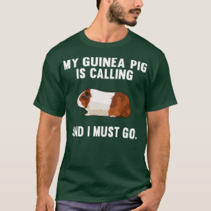 Camiseta Engraçado Meu Porco Da Guiné Está Ligando E Eu 