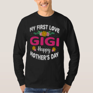 Camiseta Engraçado Meu Primeiro Dia de as mães Gigi Flower