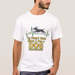 Camiseta Engraçado Meu Ritmo Cardíaco Quando Vejo Um Cachor