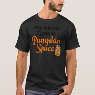 Camiseta Engraçado Meu Tipo De Sangue É Pumpkin Spice Call