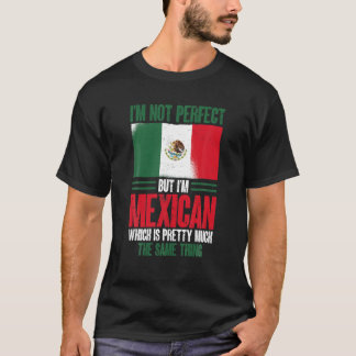 Camiseta Engraçado México, não sou perfeito, mas sou mexica