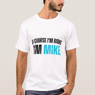 Camiseta Engraçado Mike Cita Um Homem Confiante Humor Sarcá