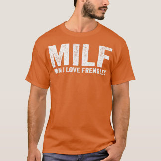 Camiseta Engraçado MILF Francês MILF Man I Love Frengles
