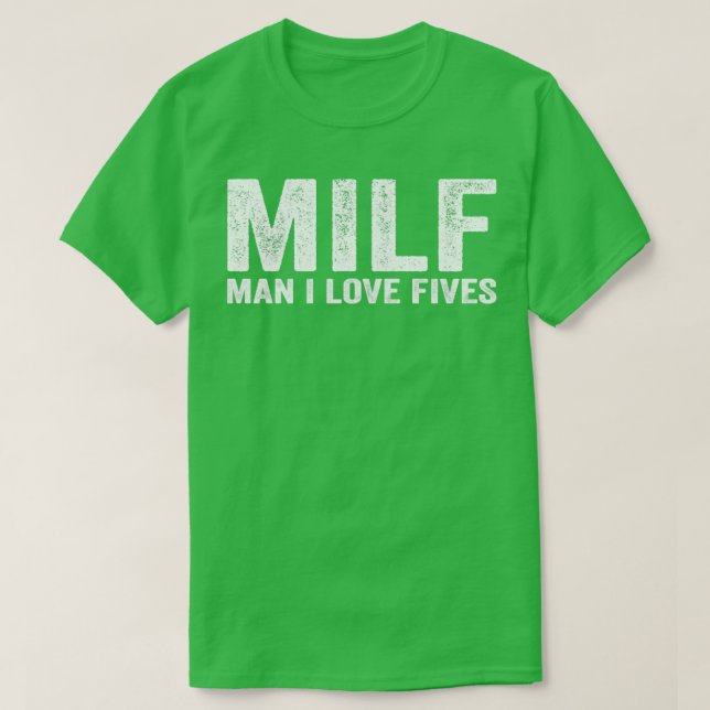 Camiseta Engraçado MILF Homem Adoro Fives (Frente do Design)