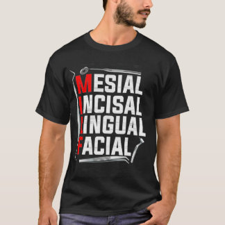 Camiseta Engraçado MILF Mesial Incisial Lingual Facial P