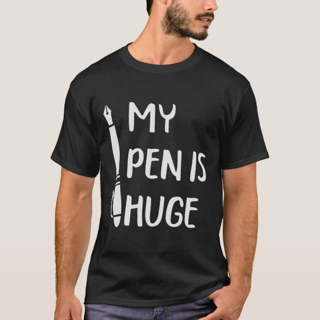 Camiseta Engraçado Minha Caneta É Enorme  (Frente)