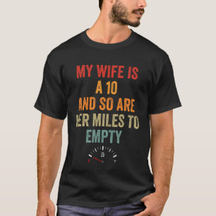 Camiseta Engraçado, Minha Esposa Tem 10 Anos E Os Miles Del