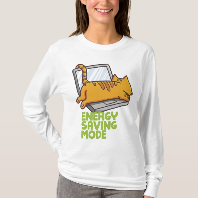 Camiseta Engraçado Modo de Poupança de Energia T-Shirts fem (Frente)