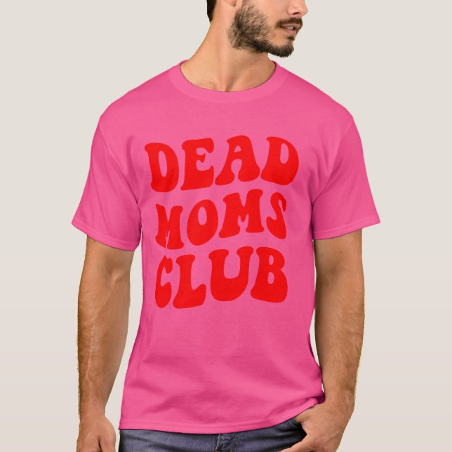 Camiseta Engraçado Morbid Dizendo Dark Humor Morto Clube (Frente)