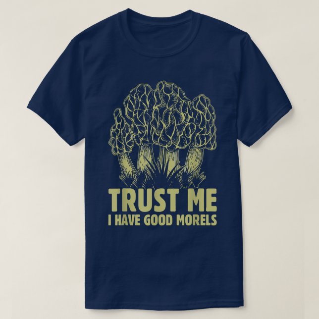 Camiseta Engraçado Morel Mushroom Hunter Forjando Lucky  (Frente do Design)