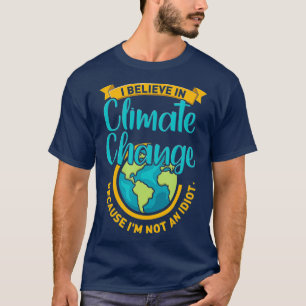 Camiseta Engraçado Mudança Climática Cita Engraçado Ambient