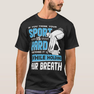 Camiseta Engraçado Nadador Nadando Natação humor da equipe