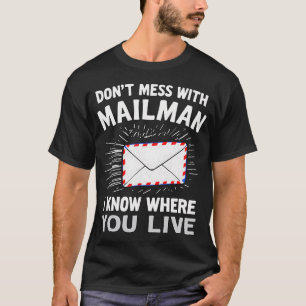 Camiseta Engraçado Não Brinque Com Carteiro Trabalhador Pos