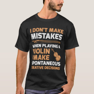 Camiseta Engraçado Não Começar Erros Ao Tocar Um Violino