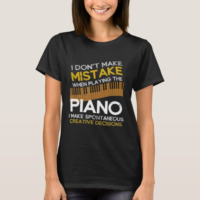 Camiseta Engraçado Não Cometer Erro Ao Tocar Piano (Frente)