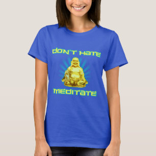 Camiseta Engraçado! Não deie, não meditate