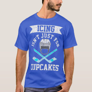 Camiseta Engraçado, Não É Só Para Cupcakes De Hockey