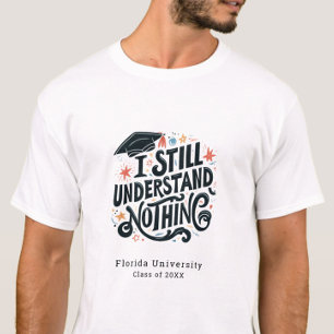 Camiseta Engraçado Não Entender Nada De Graduação Personali