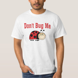 Camiseta Engraçado Não me Inseto Ladybug