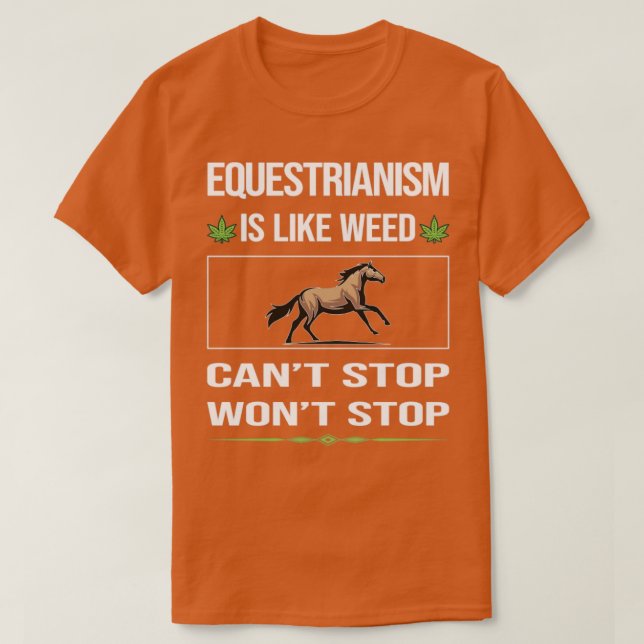 Camiseta Engraçado Não Pode Parar Equestrianismo Horse Hors (Frente do Design)