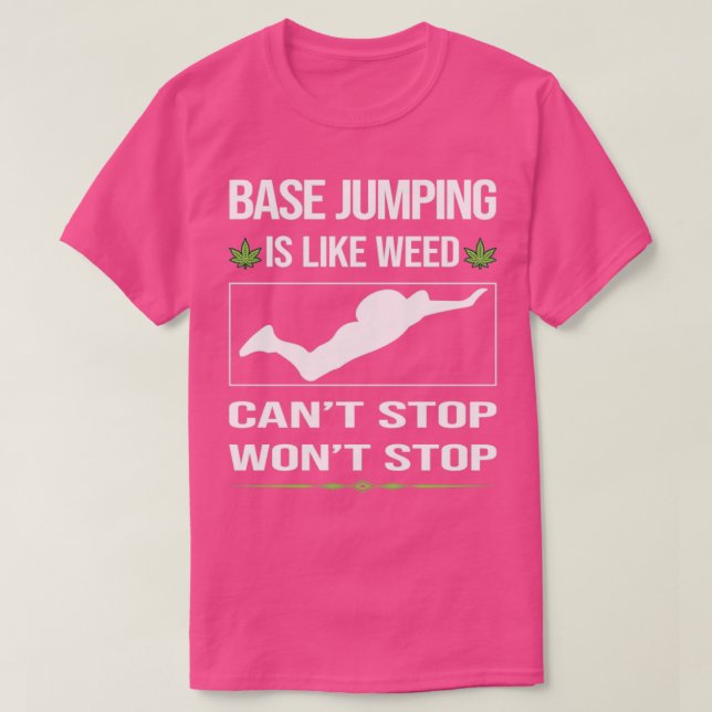 Camiseta Engraçado Não Pode Parar O Salto Da Base (Frente do Design)