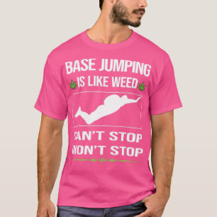 Camiseta Engraçado Não Pode Parar O Salto Da Base