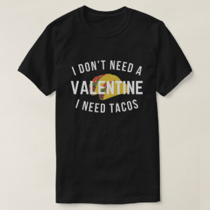 Camiseta Engraçado, não preciso de uma Namorados. Preciso d