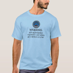 Camiseta Engraçado Não Responsável Baixo Cortisol
