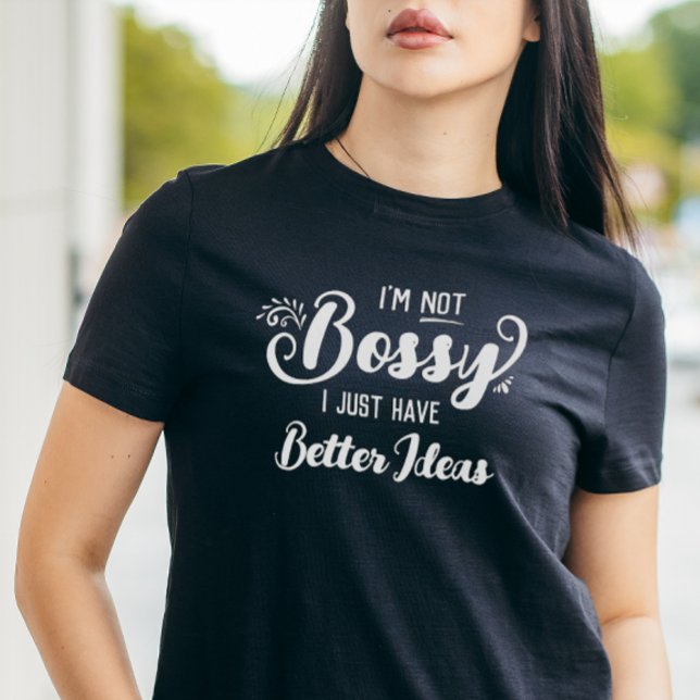 Camiseta Engraçado, não sou chefe (I'm not bossy t-shirt)