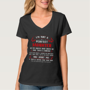 Camiseta Engraçado Não Sou Uma Filha Perfeita Mas Minha Pai