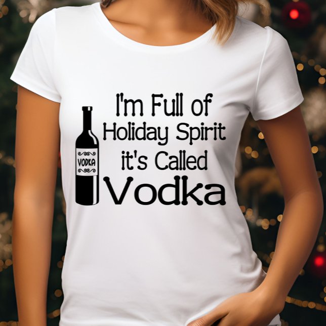 Camiseta Engraçado Natal Im Cheio do Espírito de Vodka Feri (Criador carregado)