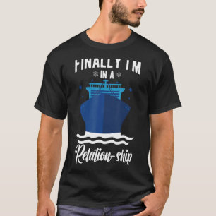 Camiseta Engraçado Navio Cruzeiro Finalmente estou em um Re