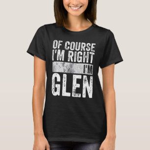 Camiseta Engraçado Nome personalizado Claro que estou certo