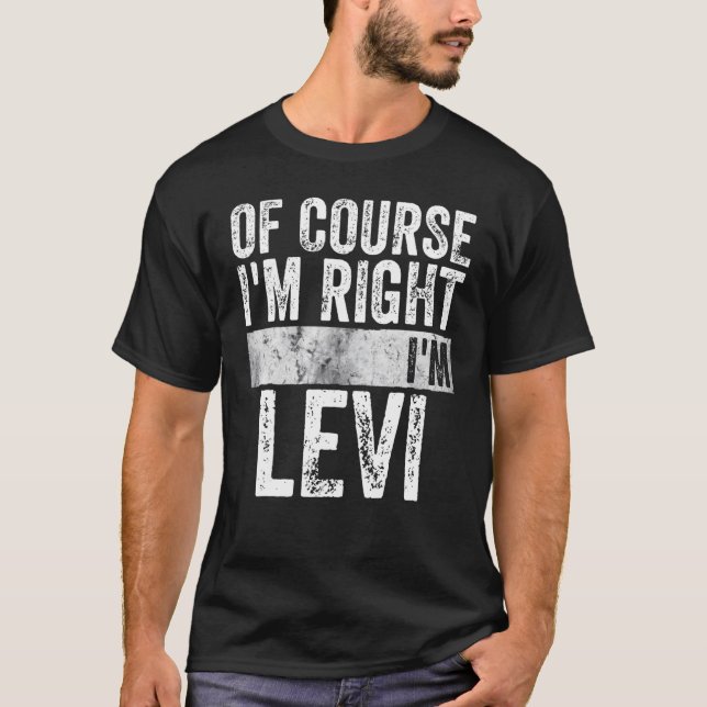 Camiseta Engraçado Nome personalizado Claro que estou certo (Frente)