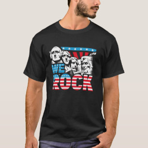 Camiseta Engraçado Nós Balançamos Monte Rushmore Patriótico