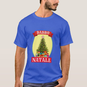 Camiseta Engraçado Novidade Natal BABBO NATALE T-Shirt