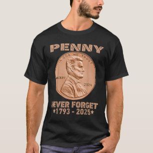 Camiseta Engraçado Nunca Esquecer A Moeda Da Penny 1 Centav