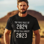 Camiseta Engraçado Nunca Falar Sobre A Regra 2020| 2021<br><div class="desc">Engraçado camisa de 2021 com a citação humorística "a primeira regra de 2021,  nunca fale de 2020".</div>