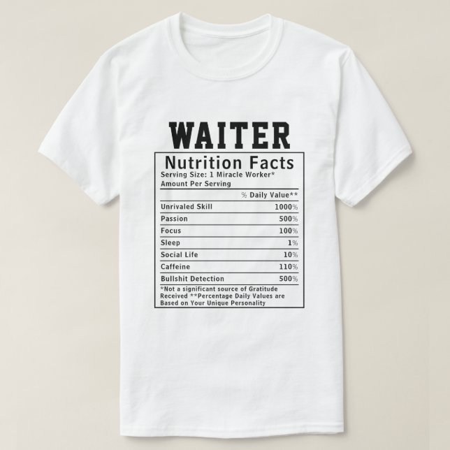 Camiseta Engraçado Nutrição do Garçom Fatos do Funcionarios (Frente do Design)