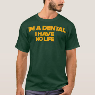 Camiseta Engraçado O assistente dentário cita o presente an