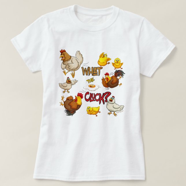 Camiseta Engraçado o que é que o "Cluck Chicken Humor Pun" (Frente do Design)