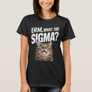 Camiseta Engraçado O Que O Sigma_ Citação Irônica de Meme B