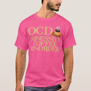 Camiseta Engraçado Obsessivo
