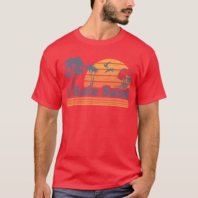 Camiseta Engraçado Odeio Férias de Verão na praia de areia  (Frente)