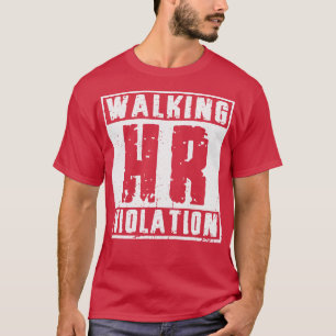 Camiseta Engraçado Ofensivo Caminhando Violação de HR Vinta