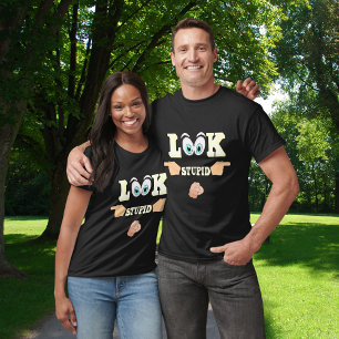 Camiseta Engraçado Olhar a mão estúpida apontando o Unisex