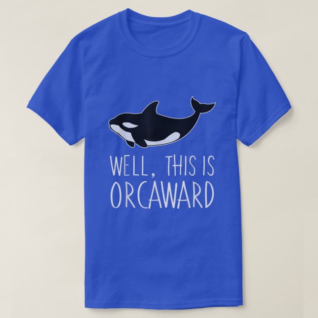 Camiseta Engraçado Orca, Gráfico De Baleia Bem, Isto É Orca (Frente do Design)