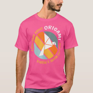 Camiseta Engraçado Origami Amantes - Eu Só Me Preocupo Com