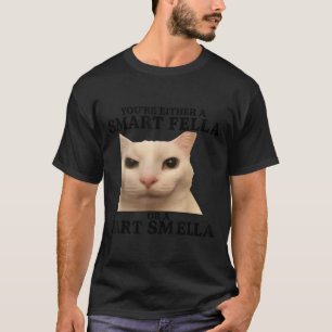 Camiseta Engraçado, Ou Você É Um Sella Inteligente Ou Um Sm